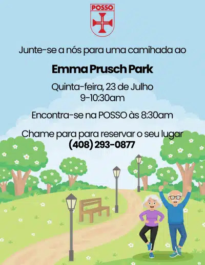 Hike with POSSO Hike with POSSO at Emma Prusch Park on Thursday, July 23, from 9:00 to 10:30 a.m. Meet at POSSO at 8:30 a.m. Call to reserve your spot (408) 293-0877.